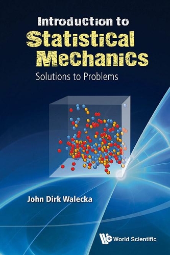 Introduction To Statistical Mechanics: Solutions To Problems (Hardback)