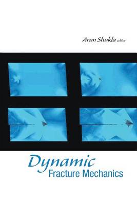 Dynamic Fracture Mechanics (Paperback)