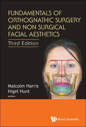 Fundamentals Of Orthognathic Surgery And Non Surgical Facial Aesthetics (Third Edition) (Hardback)