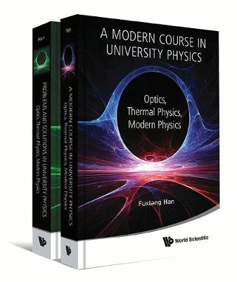 Modern Course In University Physics, A: Optics, Thermal Physics, Modern Physics (Hardback)