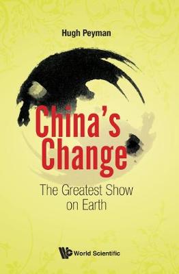 China's Change: The Greatest Show On Earth (Hardback)