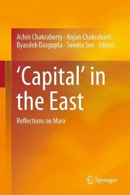 'Capital' in the East: Reflections on Marx (Hardback)