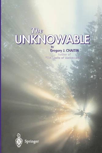 The Unknowable - Discrete Mathematics and Theoretical Computer Science (Hardback)