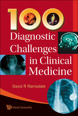 100 Diagnostic Challenges In Clinical Medicine (Paperback)