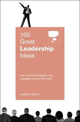 100 Great Leadership Ideas (Paperback)