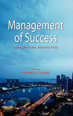 Management of Success: Singapore Revisited (Hardback)