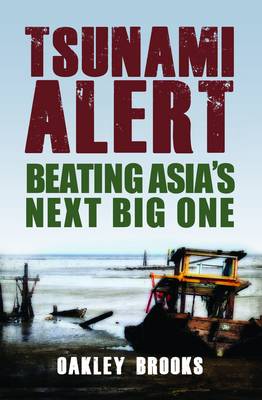 Tsunami Alert: Beating Asia's Next Big One (Paperback)