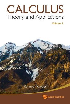 Calculus: Theory And Applications, Volume 1 (Hardback)
