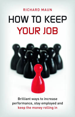 How to Keep Your Job (Paperback)