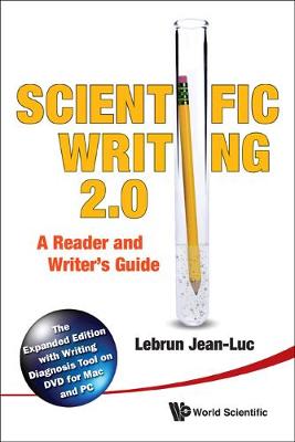 Scientific Writing 2.0: A Reader And Writer's Guide (Hardback)