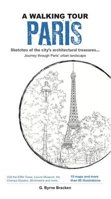 A Walking Tour: Paris, (Paperback)