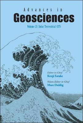 Advances In Geosciences - Volume 27: Solar Terrestrial (St) (Hardback)