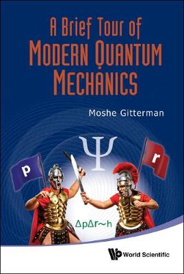 Brief Tour Of Modern Quantum Mechanics, A (Hardback)