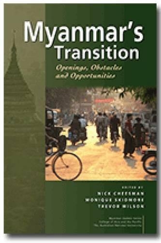 Myanmar's Transition: Openings, Obstacles and Opportunities (Paperback)