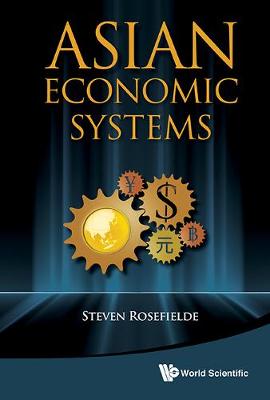 Asian Economic Systems (Hardback)
