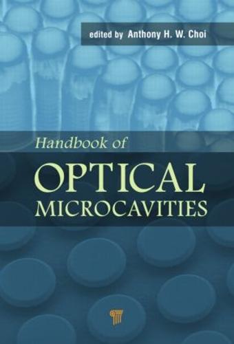 Handbook of Optical Microcavities (Hardback)