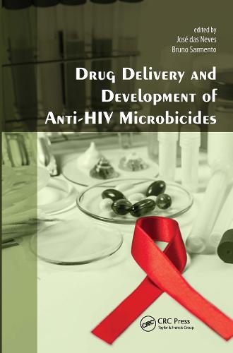 Drug Delivery and Development of Anti-HIV Microbicides (Hardback)