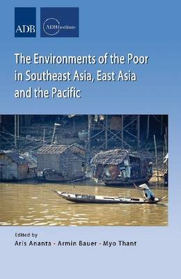 Environments of the Poor in Southeast Asia, East Asia and the Pacific (Paperback)