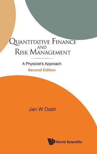 Quantitative Finance And Risk Management: A Physicist's Approach (2nd Edition) (Hardback)