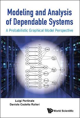 Modeling And Analysis Of Dependable Systems: A Probabilistic Graphical Model Perspective (Hardback)