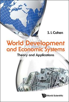 World Development And Economic Systems: Theory And Applications (Hardback)
