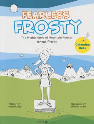 Fearless Frosty: The Mighty Story Of Mountain Runner Anna Frost (Paperback)