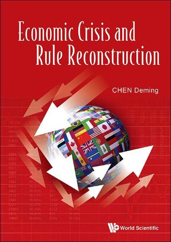 Economic Crisis And Rule Reconstruction (Hardback)
