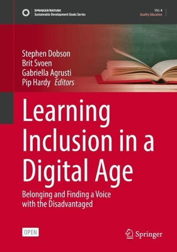 Learning Inclusion in a Digital Age: Belonging and Finding a Voice with the Disadvantaged - Sustainable Development Goals Series (Hardback)