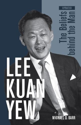 Lee Kuan Yew - Michael D. Barr