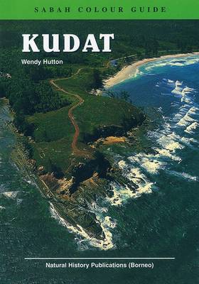 Kudat: Sabah Colour Guide (Paperback)