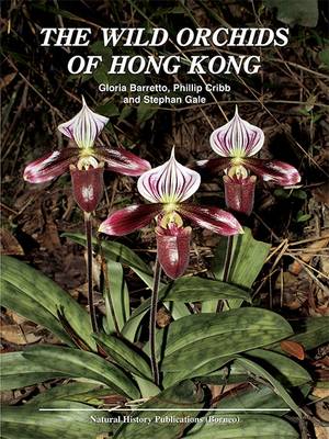 The Wild Orchids of Hong Kong (Hardback)