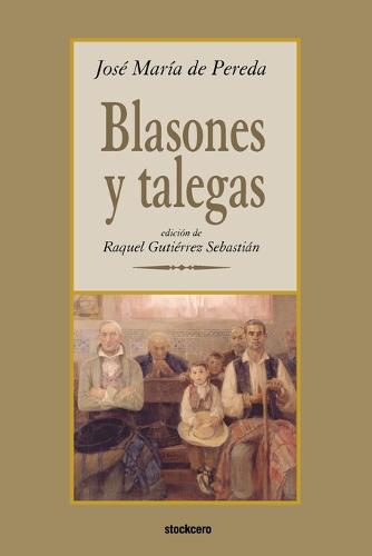 Blasones Y Talegas (Paperback)