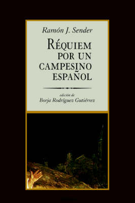 Requiem Por Un Campesino Espanol (Paperback)