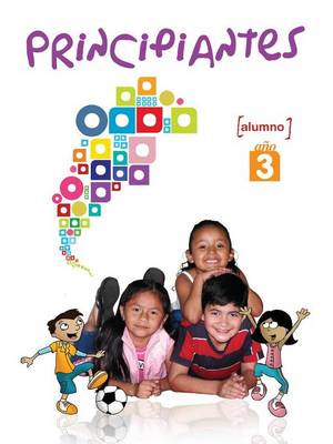 Principiantes, A o 3, Alumno (Paperback)