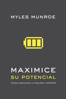 Maximizing Your Potential (Spanish) (Paperback)