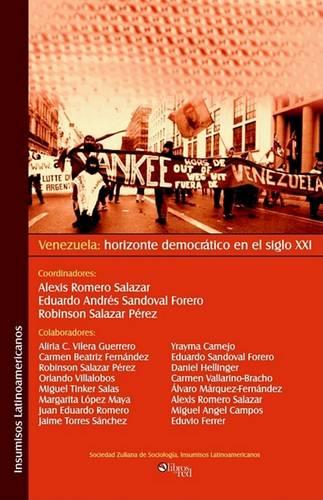 Venezuela: Horizonte Democratico En El Siglo XXI (Paperback)