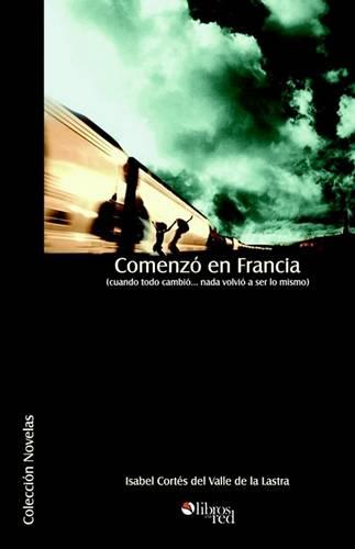 Comenzo En Francia (Paperback)