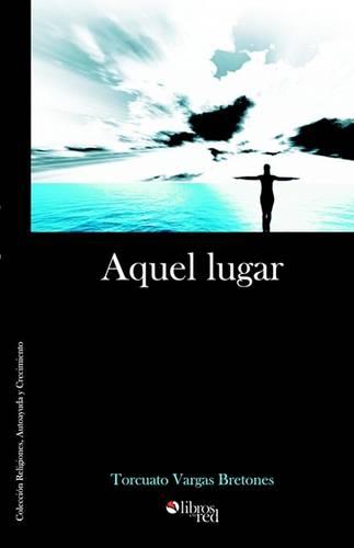 Aquel Lugar (Paperback)