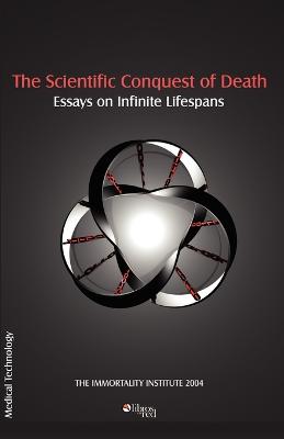 The Scientific Conquest of Death (Paperback)