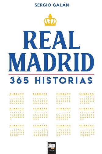 Real Madrid. 365 historias (Paperback)