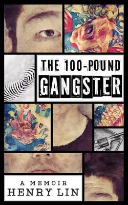 The 100-Pound Gangster (Paperback)