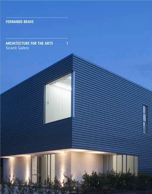 Architecture for the Arts: De Santos Gallery / Sicardi Gallery (Paperback)