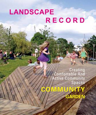 Landscape Record - Community Garden: No. 2 (Paperback)