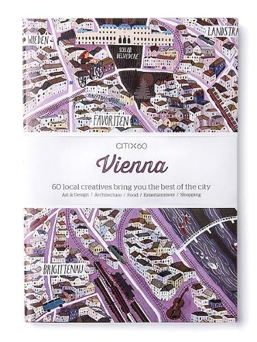 Citix60 Vienna: 60 Creatives Show You the Best of the City (Paperback)