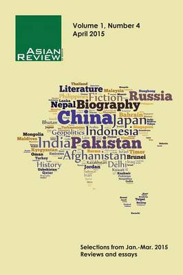Asian Review of Books, Volume 1, Number 4: April 2015 (Paperback)