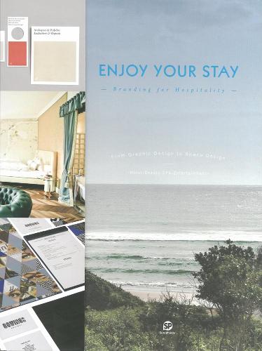 Enjoy Your Stay: Branding for Hospitality (Hardback)