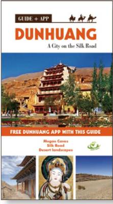 Dunhuang: A City on the Silk Road - Meet Travel Guides (Paperback)