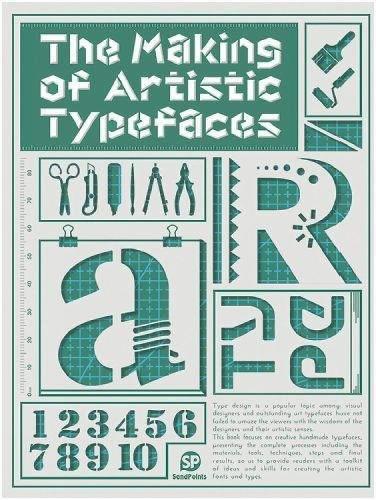 The Making Of Artistic Typefaces (Hardback)