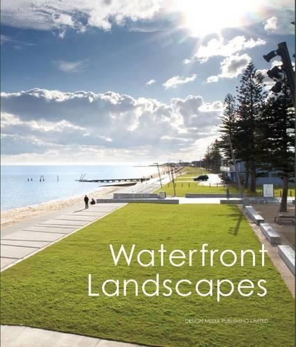 Waterfront Landscapes (Hardback)