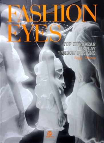Fashion Eyes: Top Window Display in Europe (Hardback)